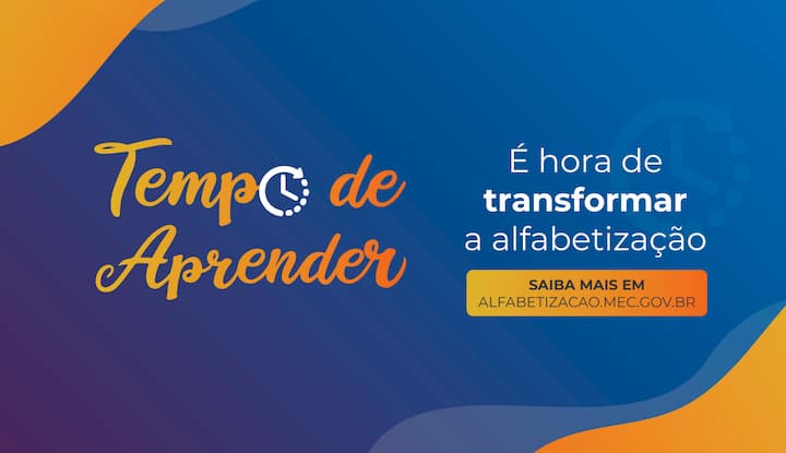 Programa Tempo de Aprender Alfabetização MEC